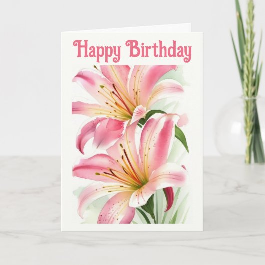 Beautiful Pink Lilies Birthday Karte (Vorderseite)