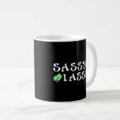 Beautiful Sassy Lassie St Patrick's Day Funny For Kaffeetasse (VorderseiteRechts)