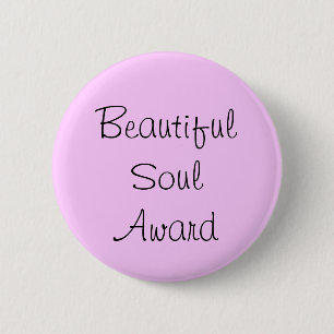 Beautiful Soul-Auszeichnung Button