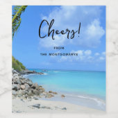 Beautiful Turquoise Tropical Beach Cheers Weinetikett (Einzelnes Label)