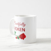 Beautifully Broken Not Okay But Gonna Be Alright Kaffeetasse (Vorderseite Links)