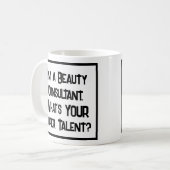 Beauty Consultant Super Talent. Tasse (Vorderseite Links)