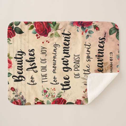 Beauty For Ashes, Isaiah 61:3, Rose-Schrift Sherpadecke (Vorderseite (Horizontal))