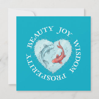 Beauty , Joy, Wisdom Prosperity Koi  Einladung