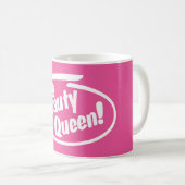 Beauty Queen's Tasse (VorderseiteRechts)