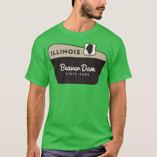 Beaver Dam Staat Park Illinois Begrüßungszeichen T-Shirt