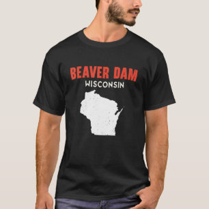 Beaver Dam USA Staat America Travel Montanan Helen T-Shirt