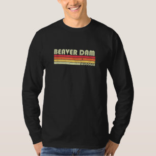 BEAVER DAM WI WISCONSIN Funny City Zuhause Roots G T-Shirt