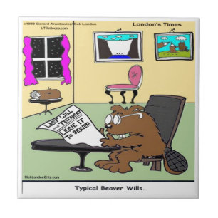 Beaver Living Wills Rick London Funny Fliese
