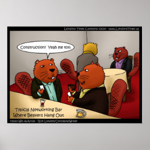 Beaver Networking Funny Posters Poster