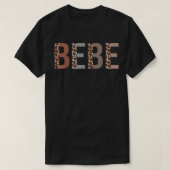 Bebe Leopard Print Mama Niedlich Mütter Day Funny  T-Shirt (Design vorne)