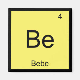 Bebe Name Chemistry Element Periodische Tabelle Magnet