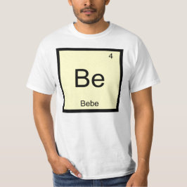 Bebe Name Chemistry Element Periodische Tabelle T-Shirt