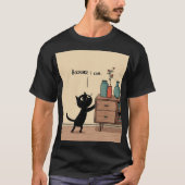 “Because I Can” Black Cat – Funny Minimal Poster T-Shirt (Vorderseite)