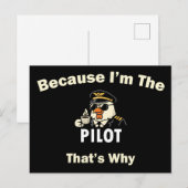  Because I’m The Pilot That’s Why  Custom Aviatio Postkarte (Vorne/Hinten)