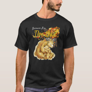 Because I'm The Dad That's Why Humorous T-Shirt