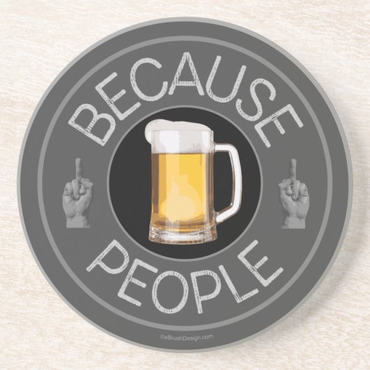 Because People (Bier) Untersetzer (Vorne)