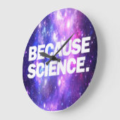 Because Science Große Wanduhr (Winkel)
