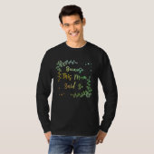 Because This Mom Said So Mother Sayings Mommy Quot T-Shirt (Vorne ganz)
