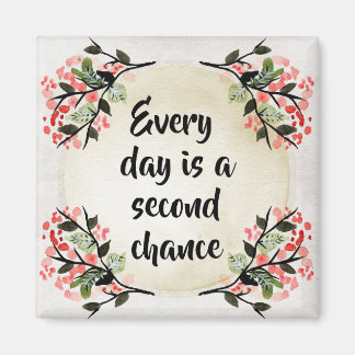Becca's Inspirationen - Jeden Tag zweite Chance Magnet