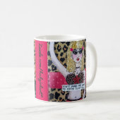 Becher machen mich nicht muss b *** ch-Klaps Sie Kaffeetasse (VorderseiteRechts)