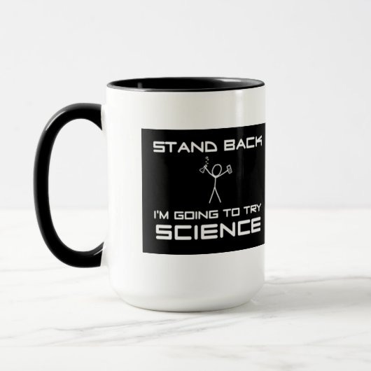 Becher Stand Back… try science Tasse (Links)