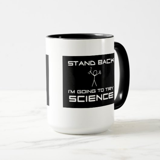 Becher Stand Back… try science Tasse (VorderseiteRechts)