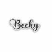 Becky Name - Handgeschriebene Kalligrafie Aufkleber (Vorderseite)