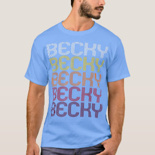 Becky Retro Wordmark Pattern - Vintager Stil T-Shirt