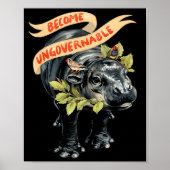 Become Ungovernable Funny Moo-deng  Poster (Vorne)