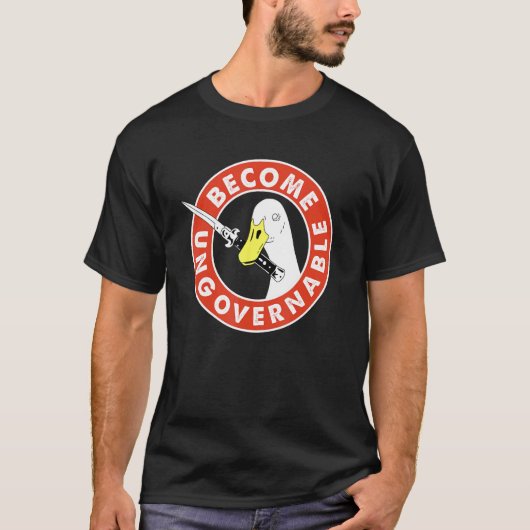 Become Ungovernable Goose Knife Apparel T-Shirt (Vorderseite)