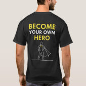 BECOME YOUR OWN HERO – Inspiring Self-Empowerment  T-Shirt (Rückseite)