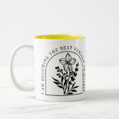 Becoming My Best Self Inspirational Zweifarbige Tasse (Links)