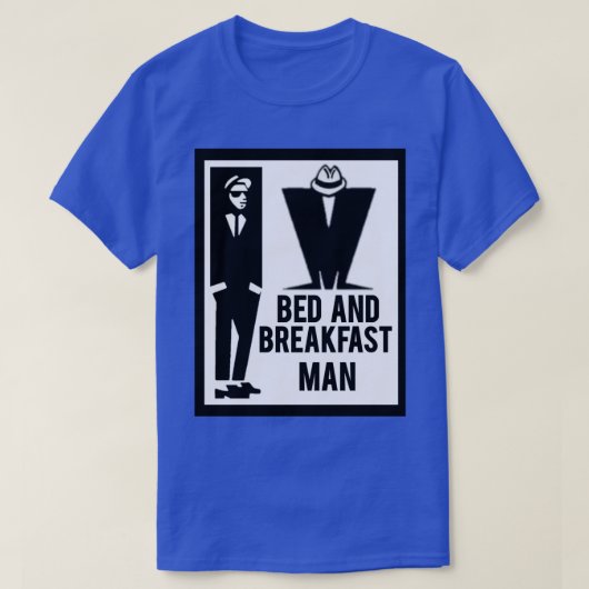 Bed and Breakfast Mann T-Shirt (Design vorne)