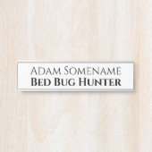 Bed Bug Jäger lustige Herbergsarbeiter Spaß Name Türschild (Vorderseite )