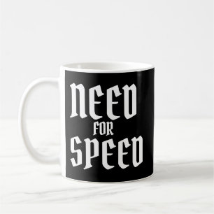 Bedarf an der Geschwindigkeit Kaffeetasse