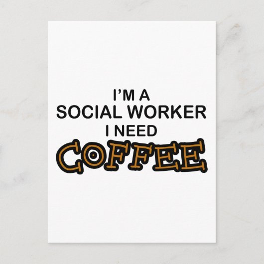 Bedarf an Kaffee - Sozialarbeiter Postkarte (Vorderseite)