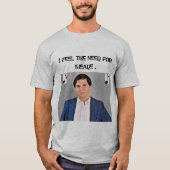 Bedarf an T - Shirt (Vorderseite)