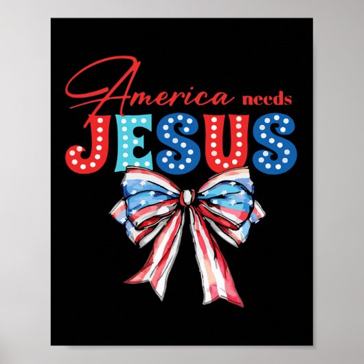 Bedarf Jesus Bow Christlich Patriotic 4. Juli Poster (Vorne)