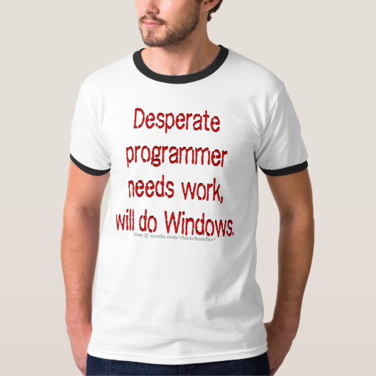 Bedarfs-Job-Programmierer T-Shirt (Vorderseite)