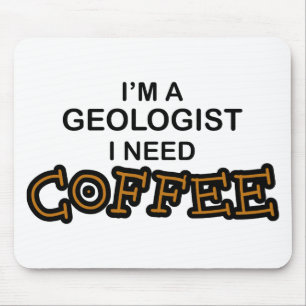 Bedarfs-Kaffee - Geologe Mousepad