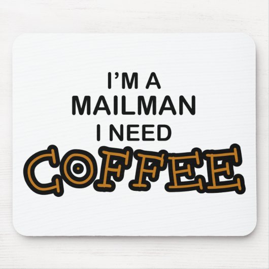 Bedarfs-Kaffee - Mailman Mousepad (Vorne)