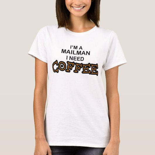 Bedarfs-Kaffee - Mailman T-Shirt (Vorderseite)