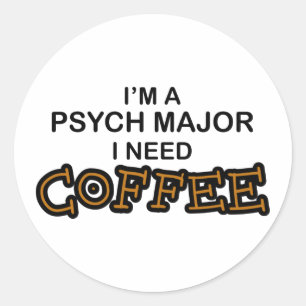 Bedarfs-Kaffee - Psych Major Runder Aufkleber