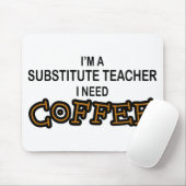 Bedarfs-Kaffee - Vertretungslehrer Mousepad (Mit Mouse)