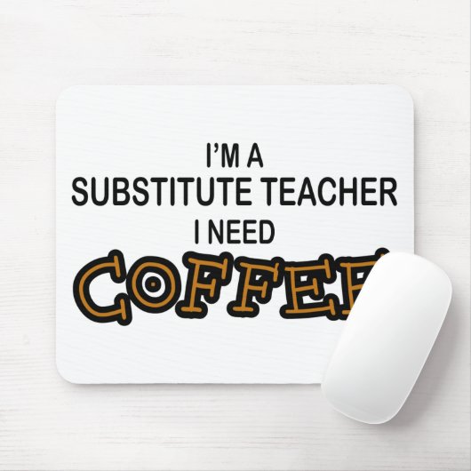 Bedarfs-Kaffee - Vertretungslehrer Mousepad (Mit Mouse)