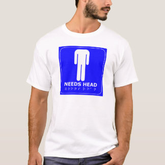 Bedarfskopf T-Shirt