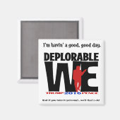 Bedauerliche sind glücklich! Eine lustige Art, es Magnet (Vorderseite/Rückseite)