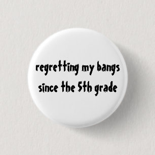 Bedauern meines Knallknopfes Button