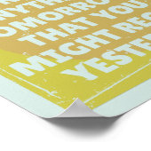 Bedauern Sie die Vergangenheit und die Gegenwart Poster (Ecke)